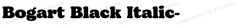 Bogart Black Italic字体转换